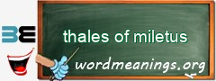 WordMeaning blackboard for thales of miletus